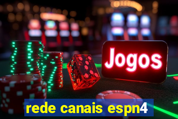 rede canais espn4